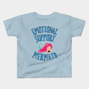 Emotional Support Mermaid Kids T-Shirt